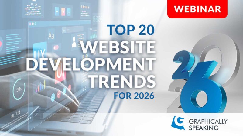 Top 20 Website Development Trends for 2026 - Graphically Speaking